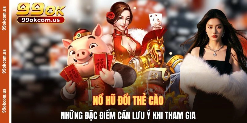 Nổ hũ đổi thẻ cào